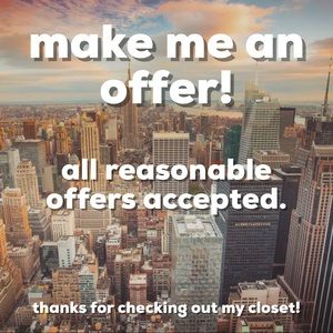 All reasonable offers accepted!